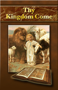 Thy Kingdom Come